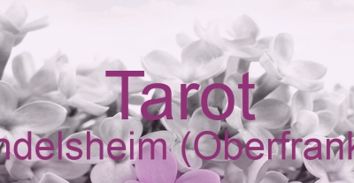 Tarot Gundelsheim (Oberfranken) | Top-Experten für Kartenlegen, Wahrsagen, Hellsehen, Zukunftsdeutung.